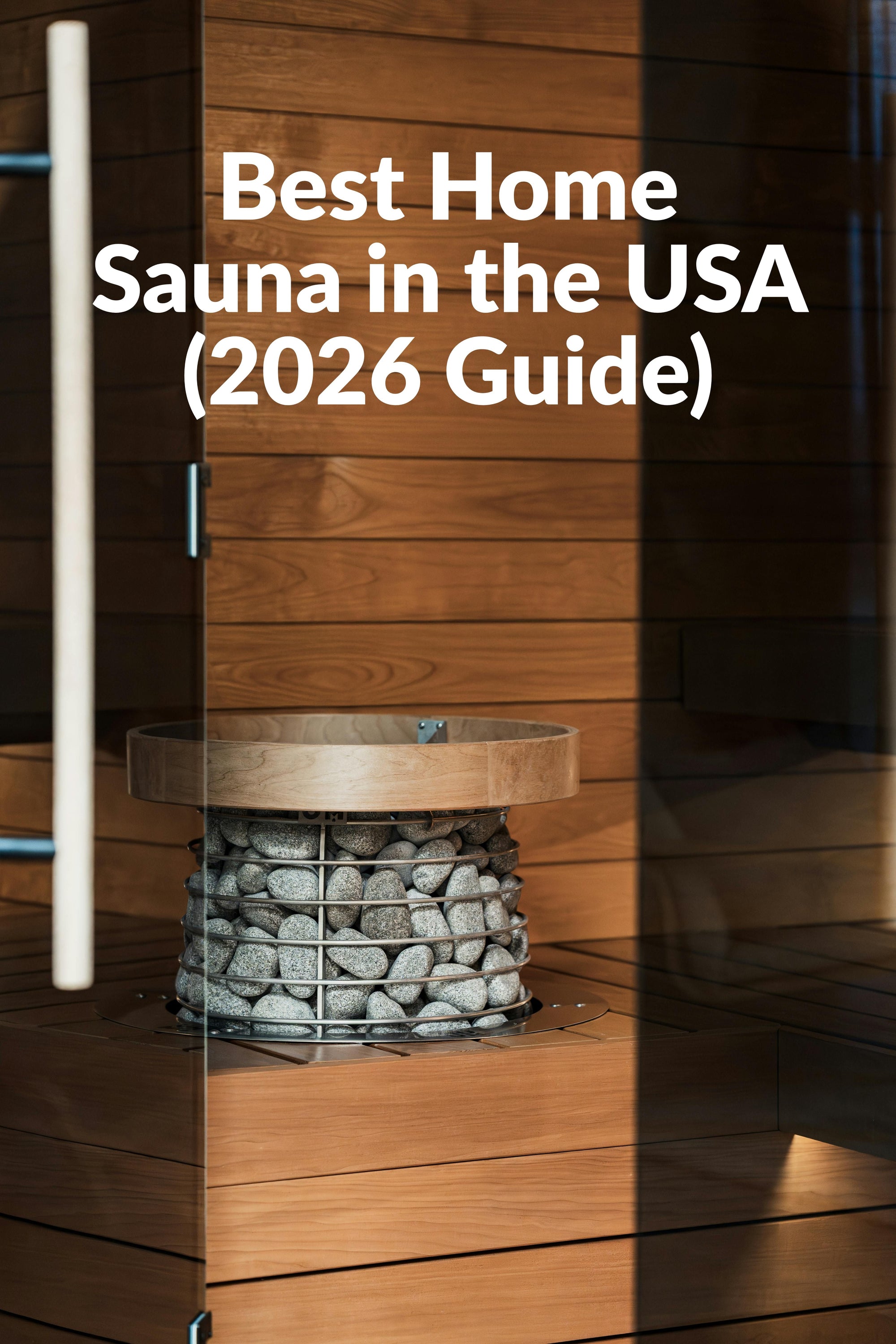 👉 Best Home Sauna in the USA (2026 Guide)